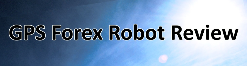gps-forex-robot-3-review